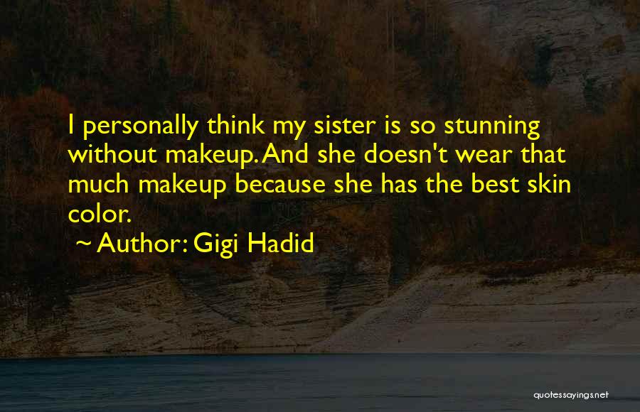 Gigi Hadid Quotes 1741834