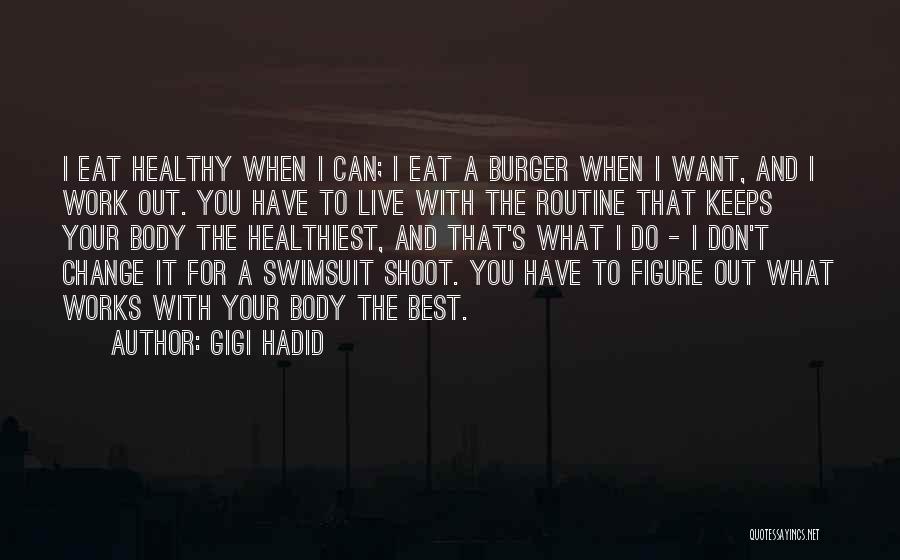 Gigi Hadid Quotes 2159291