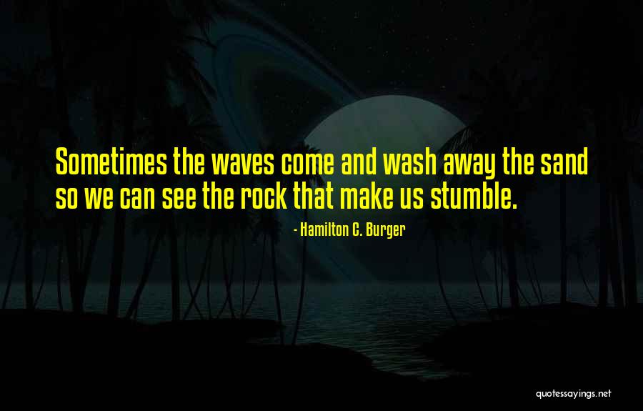 Gigih Adalah Quotes By Hamilton C. Burger Gigih Adalah Quotes By Hamilton C. Burger