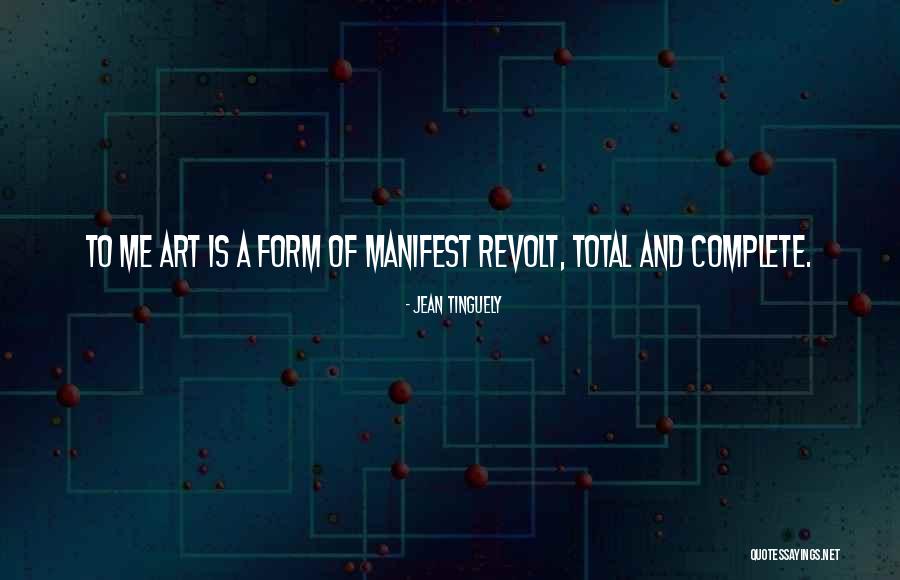 Giginos Quotes By Jean Tinguely Giginos Quotes By Jean Tinguely