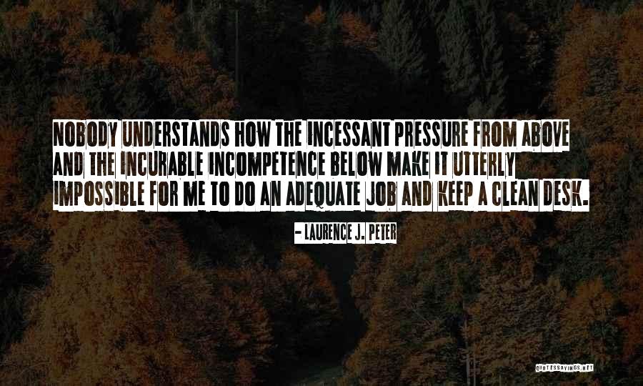 Giginos Quotes By Laurence J. Peter Giginos Quotes By Laurence J. Peter