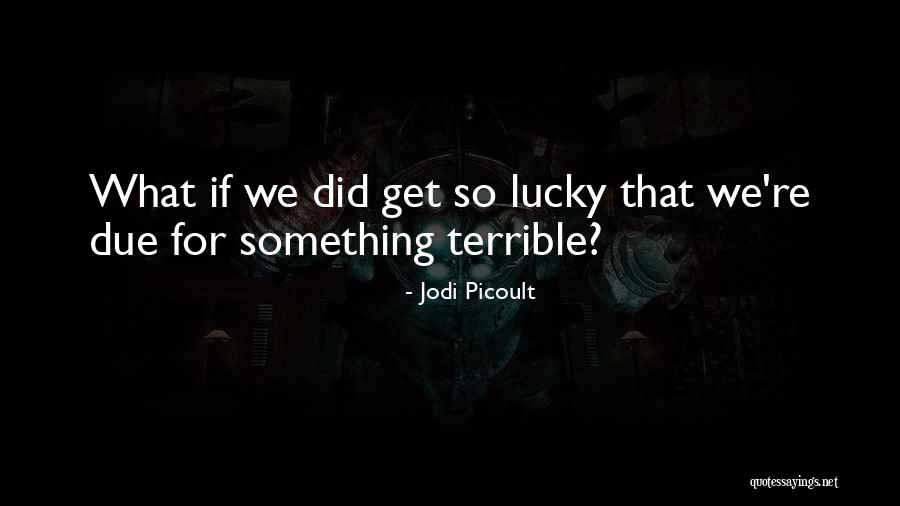 Gigios Des Quotes By Jodi Picoult Gigios Des Quotes By Jodi Picoult