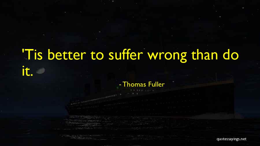 Gigler Funeral Home Quotes By Thomas Fuller Gigler Funeral Home Quotes By Thomas Fuller