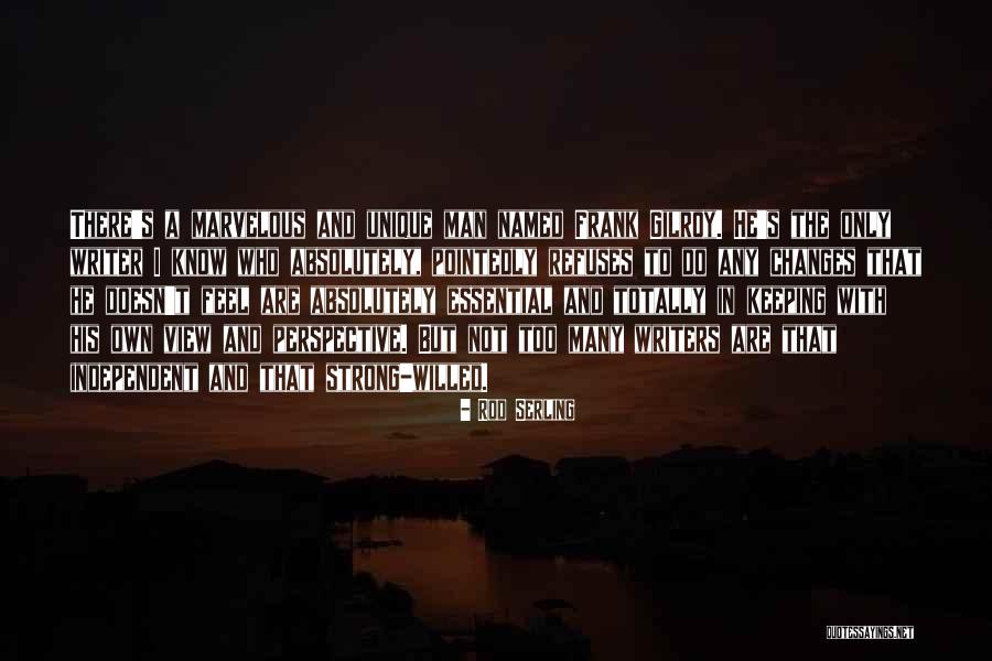 Gigliato Quotes By Rod Serling Gigliato Quotes By Rod Serling
