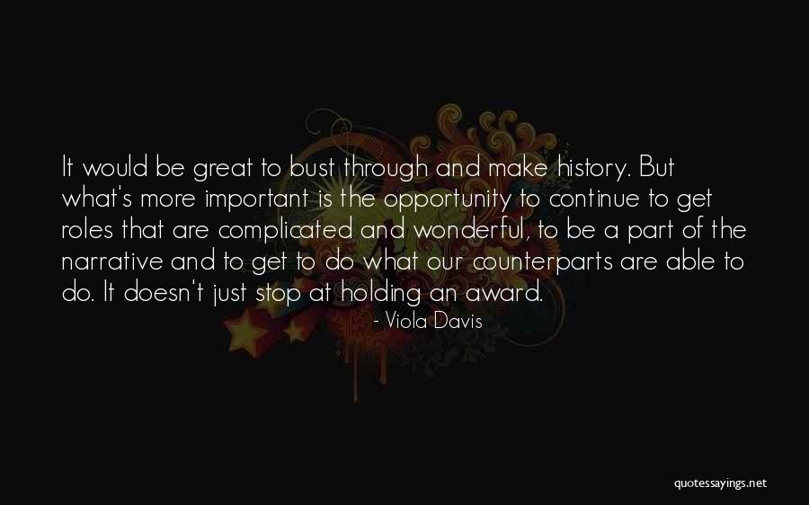 Gignac Associates Quotes By Viola Davis Gignac Associates Quotes By Viola Davis
