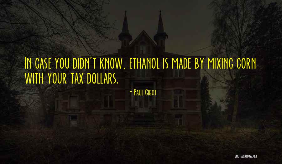 Gigot Quotes By Paul Gigot Gigot Quotes By Paul Gigot