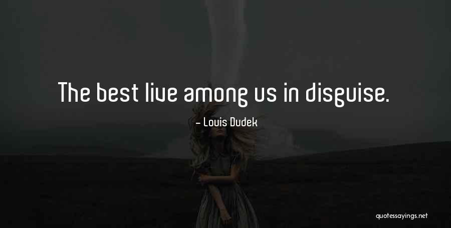Gija Klinika Quotes By Louis Dudek Gija Klinika Quotes By Louis Dudek