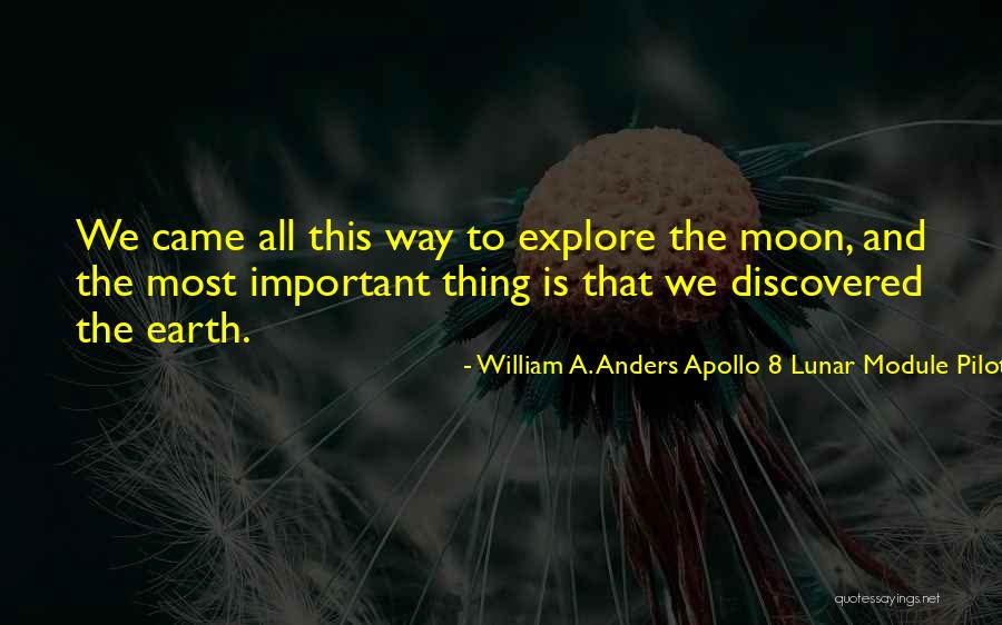 Gijs Naber Quotes By William A. Anders Apollo 8 Lunar Module Pilot Gijs Naber Quotes By William A. Anders Apollo 8 Lunar Module Pilot