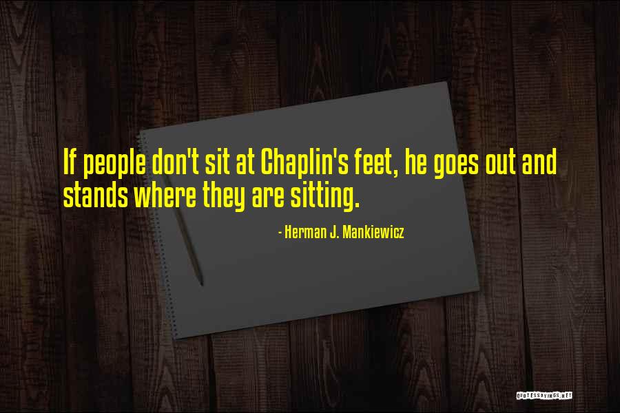 Gijubhai Badheka Quotes By Herman J. Mankiewicz Gijubhai Badheka Quotes By Herman J. Mankiewicz