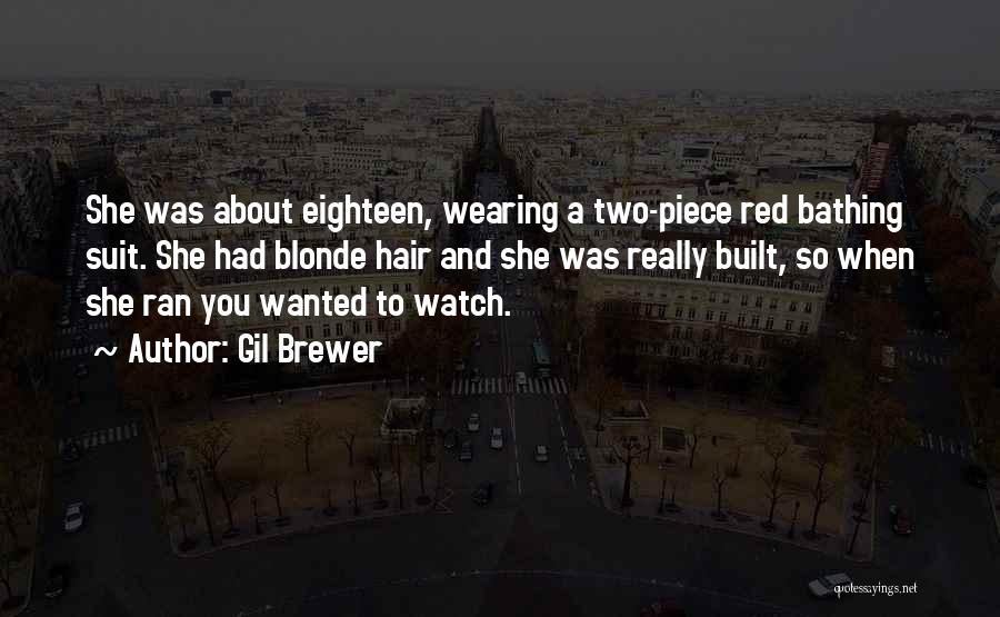 Gil Brewer Quotes 149572