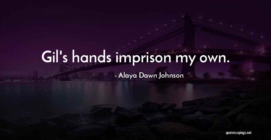Gil-galad Quotes By Alaya Dawn Johnson Gil-galad Quotes By Alaya Dawn Johnson