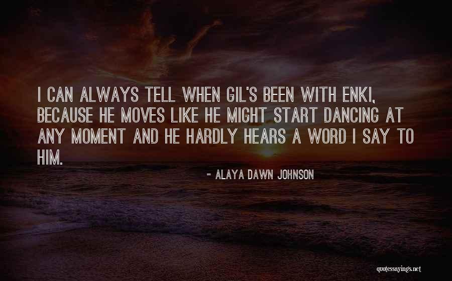 Gil-galad Quotes By Alaya Dawn Johnson Gil-galad Quotes By Alaya Dawn Johnson