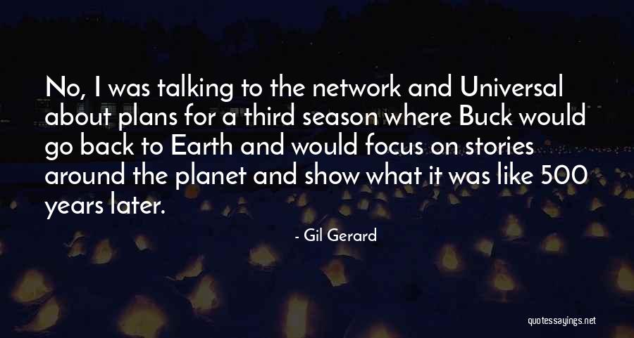Gil-galad Quotes By Gil Gerard Gil-galad Quotes By Gil Gerard