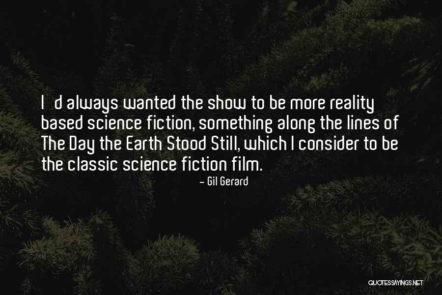 Gil-galad Quotes By Gil Gerard Gil-galad Quotes By Gil Gerard