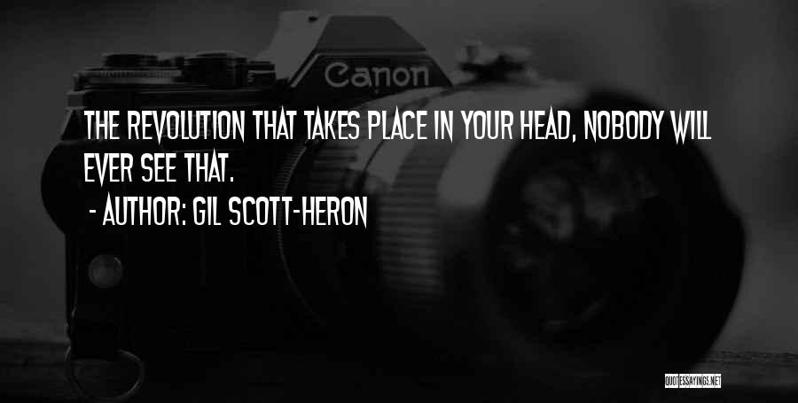 Gil Heron Scott Quotes By Gil Scott-Heron