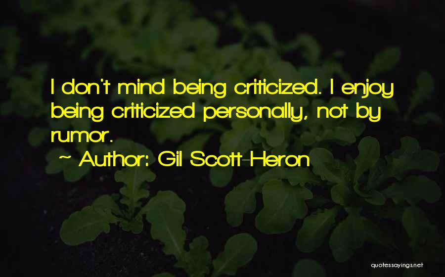 Gil Heron Scott Quotes By Gil Scott-Heron