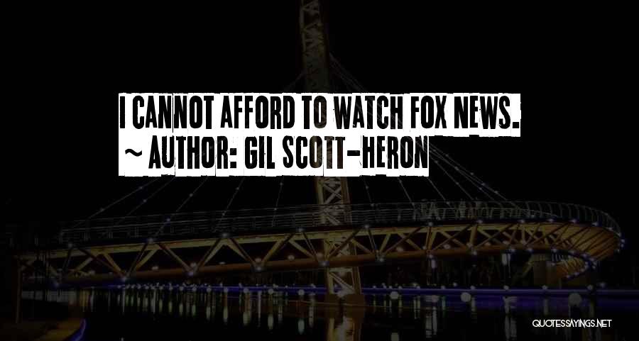 Gil Heron Scott Quotes By Gil Scott-Heron