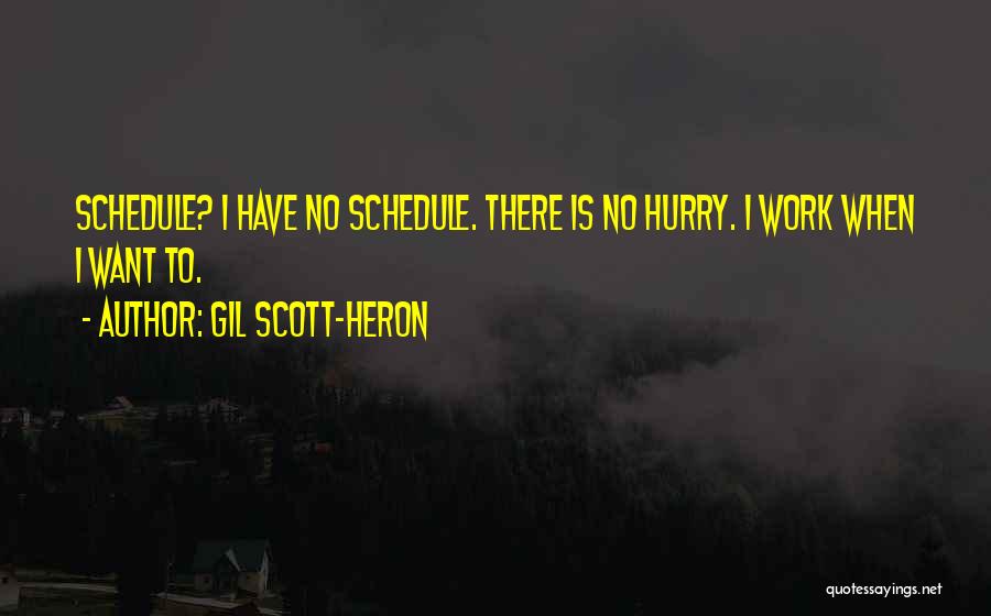 Gil Heron Scott Quotes By Gil Scott-Heron