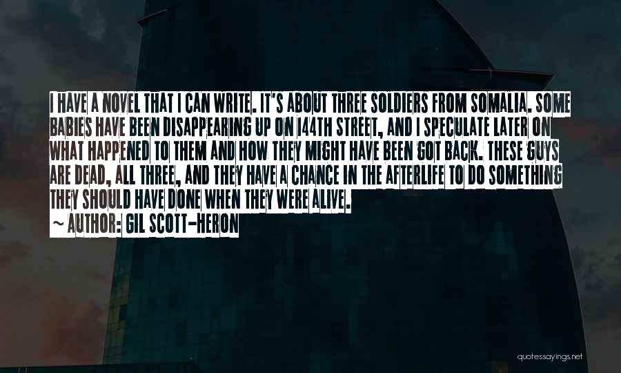 Gil Heron Scott Quotes By Gil Scott-Heron