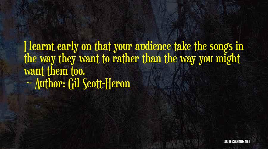 Gil Heron Scott Quotes By Gil Scott-Heron