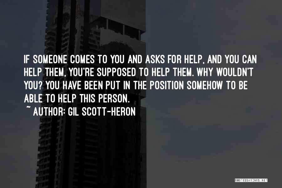 Gil Heron Scott Quotes By Gil Scott-Heron