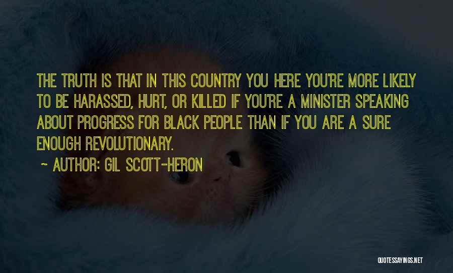 Gil Heron Scott Quotes By Gil Scott-Heron