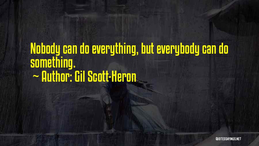 Gil Heron Scott Quotes By Gil Scott-Heron