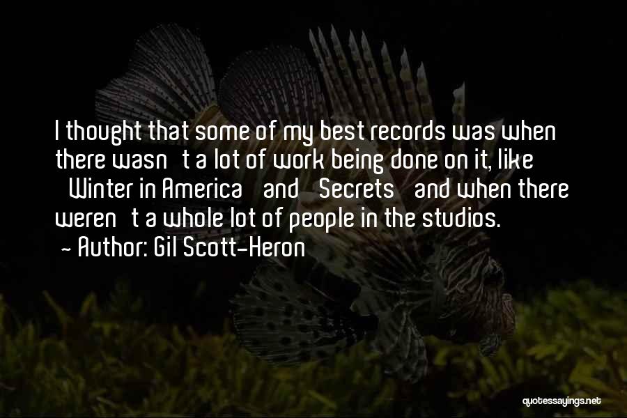 Gil Heron Scott Quotes By Gil Scott-Heron