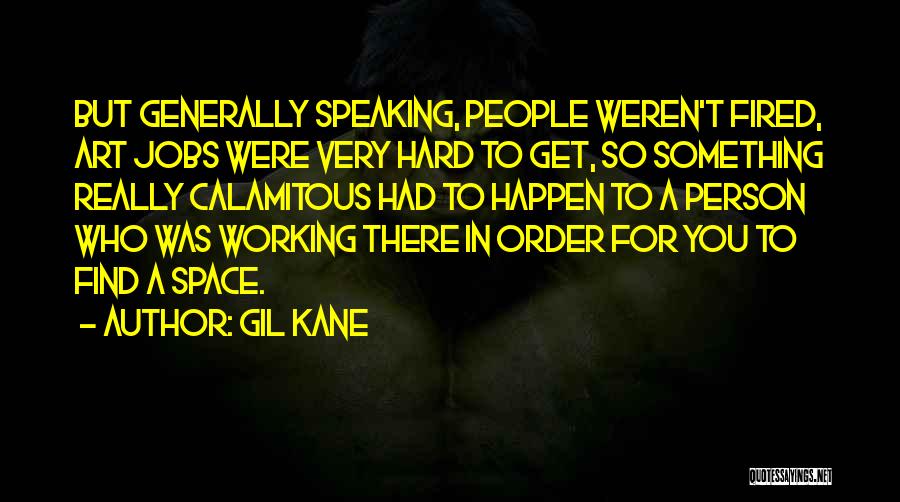 Gil Kane Quotes 238345