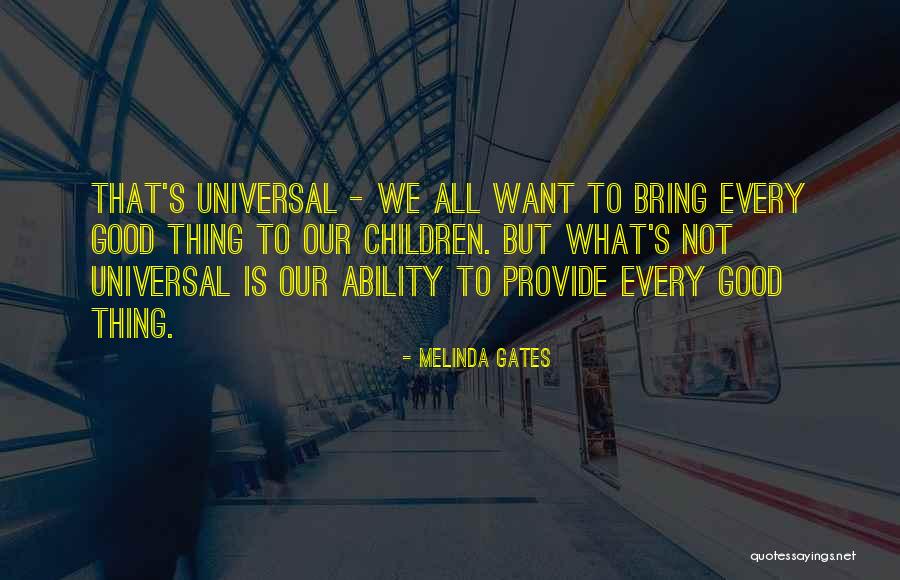 Gilani Dambaev Quotes By Melinda Gates Gilani Dambaev Quotes By Melinda Gates