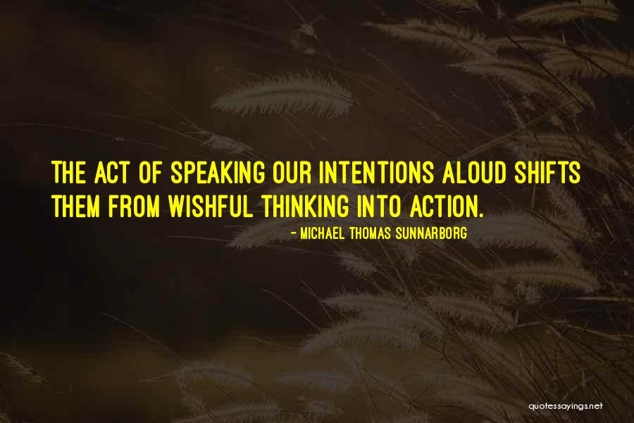 Gilani Dambaev Quotes By Michael Thomas Sunnarborg Gilani Dambaev Quotes By Michael Thomas Sunnarborg
