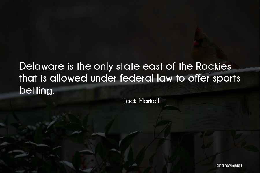 Gilani Law Quotes By Jack Markell Gilani Law Quotes By Jack Markell