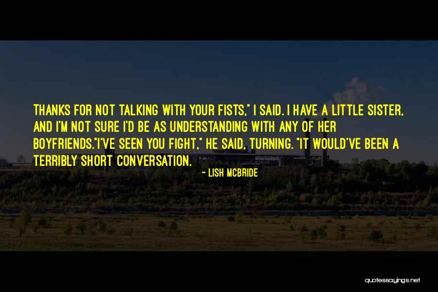 Gilavert Espa A Quotes By Lish McBride Gilavert Espa A Quotes By Lish McBride
