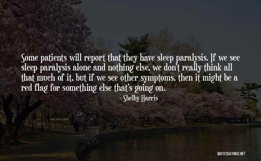 Gilberdyke Quotes By Shelby Harris