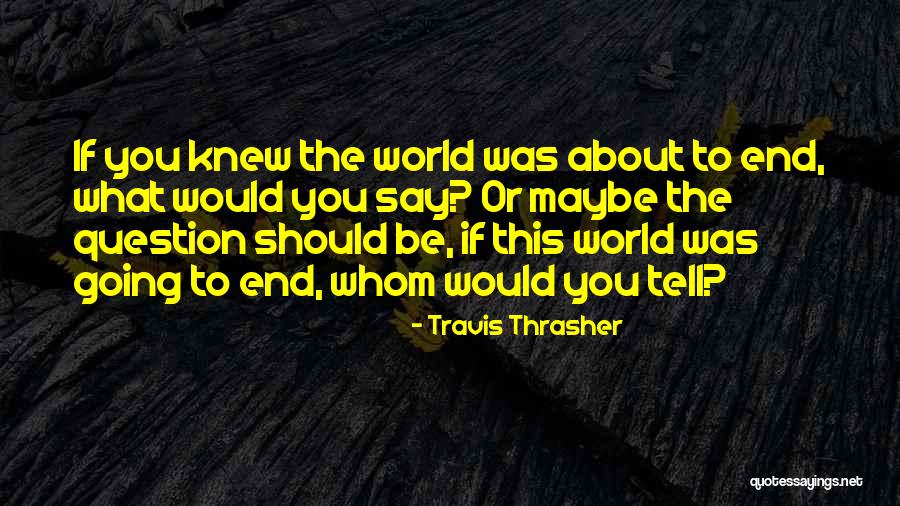 Gilbern Cars Quotes By Travis Thrasher Gilbern Cars Quotes By Travis Thrasher