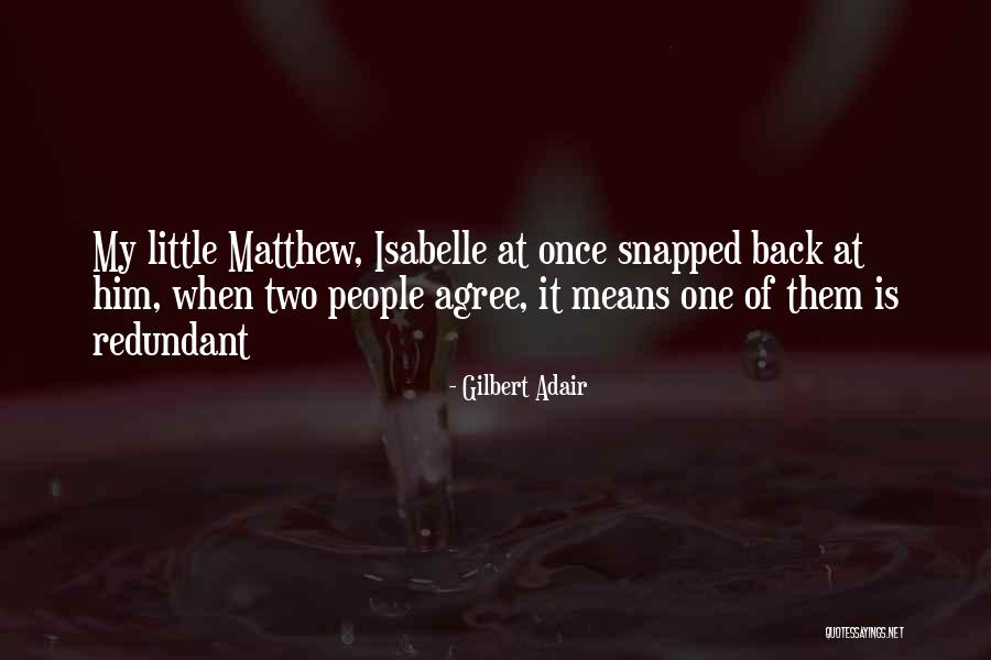Gilbert Adair Quotes 109036 Gilbert Adair Quotes 109036