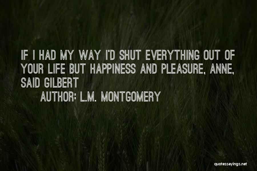 Gilbert And Anne Quotes By L.M. Montgomery