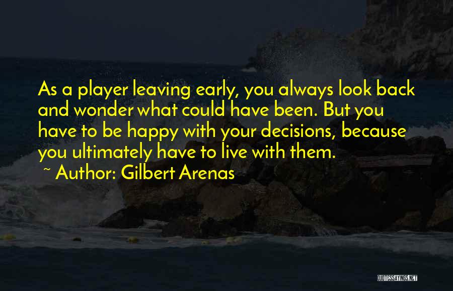 Gilbert Arenas Quotes 1860883