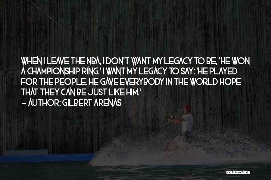 Gilbert Arenas Quotes 1997870