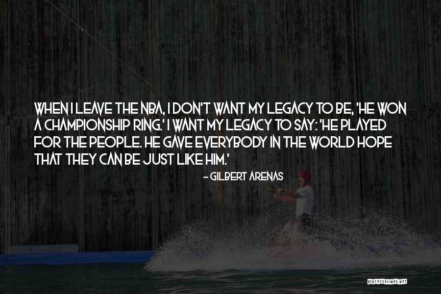 Gilbert Arenas Quotes 1997870