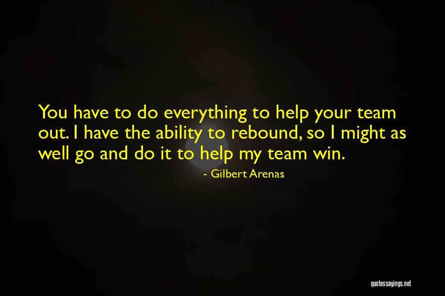 Gilbert Arenas Quotes 439015