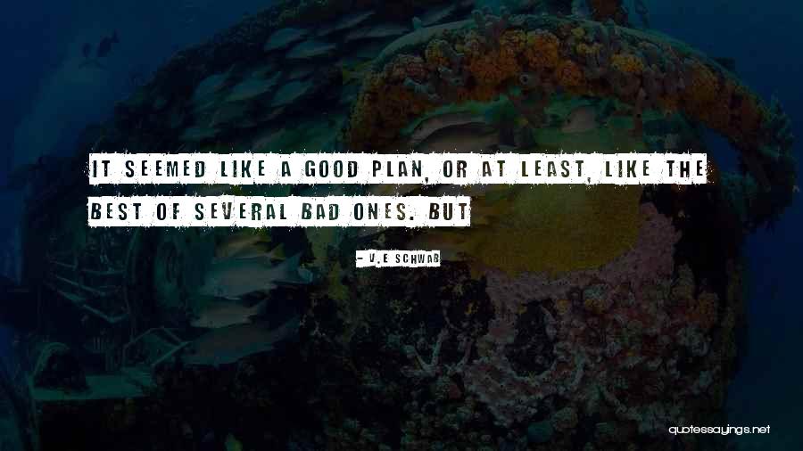 Gilbert Bougainvillea Quotes By V.E Schwab Gilbert Bougainvillea Quotes By V.E Schwab