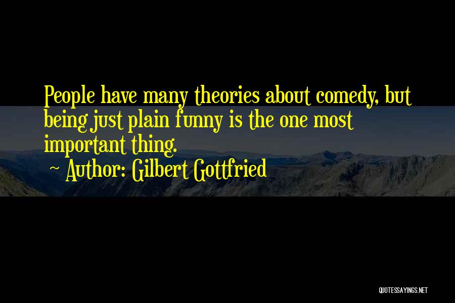 Gilbert Gottfried Quotes 1344463