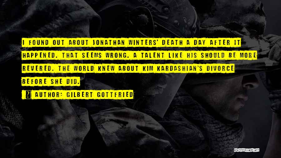 Gilbert Gottfried Quotes 1395301