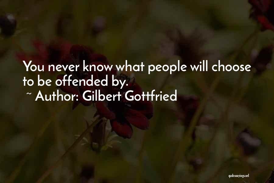 Gilbert Gottfried Quotes 1419954