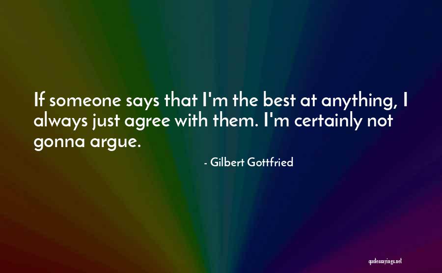 Gilbert Gottfried Quotes 1539818