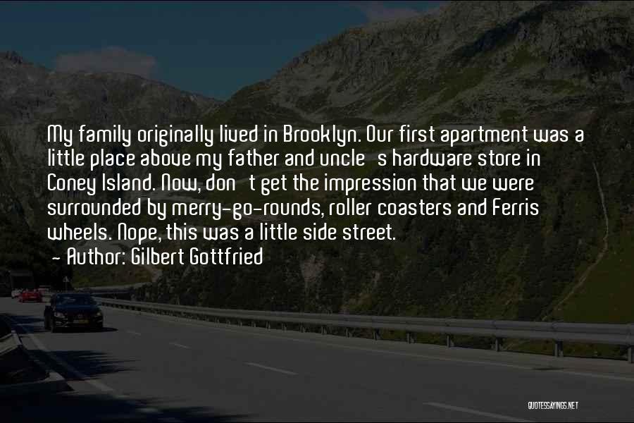 Gilbert Gottfried Quotes 355018