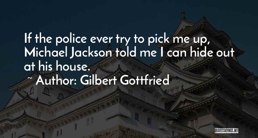 Gilbert Gottfried Quotes 396546