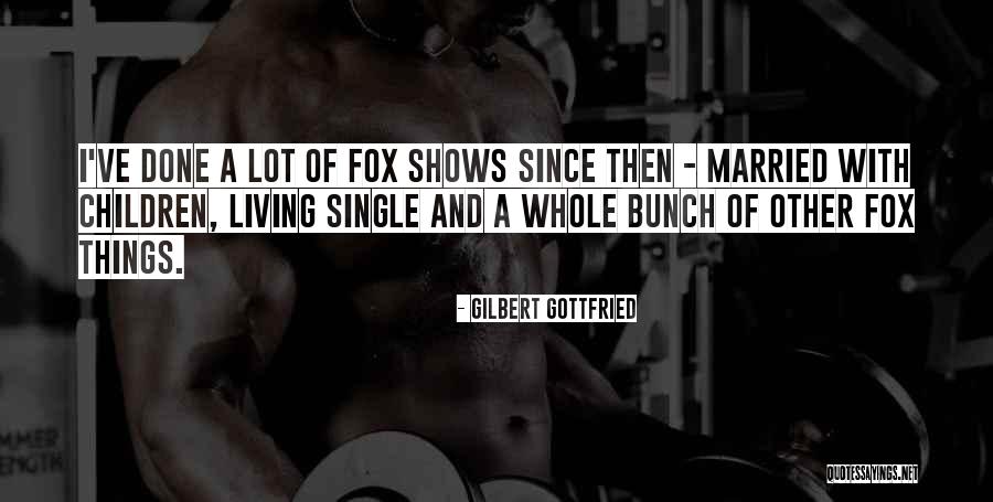 Gilbert Gottfried Quotes 595102 Gilbert Gottfried Quotes 595102