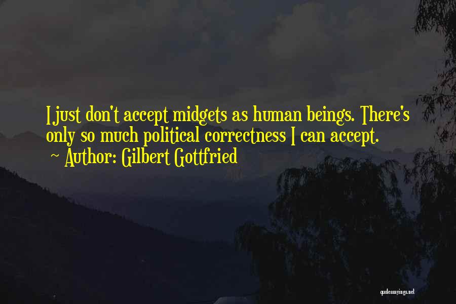 Gilbert Gottfried Quotes 767125
